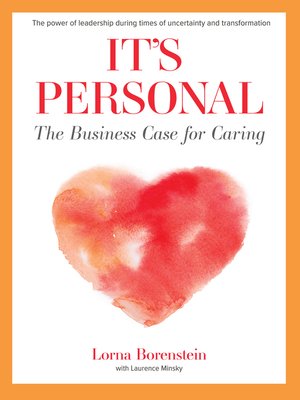 cover image of It's Personal: the Business Case for Caring